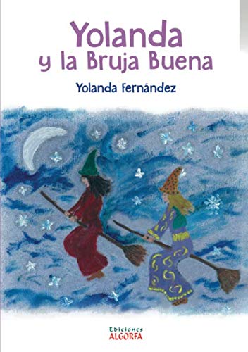 Yolanda y la Bruja Buena