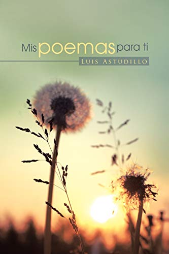 Mis poemas para ti (Spanish Edition)