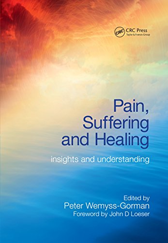 Pain, Suffering and Healing: Insights and Understanding (English Edition) - Wemyss-Gorman, Peter