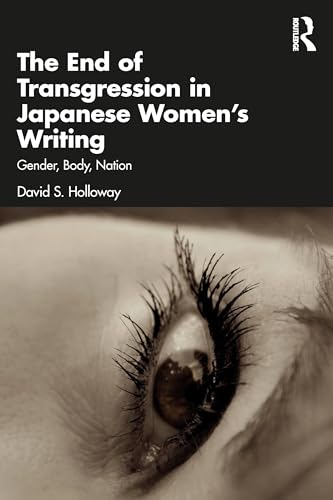 The End of Transgression in Japanese Women’s Writing
