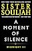 A Moment of Silence: Midnight III (The Midnight Series)