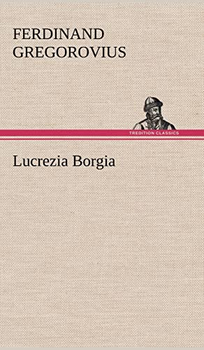 Lucrezia Borgia (German Edition)