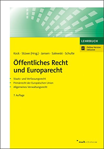 Öffentliches Recht und Europarecht: Staats- und Verfassungsrecht. Primärrecht der Europäischen Un Öffentliches Recht und Europarecht: Staats- und Verfassungsrecht. Primärrecht der Europäischen Un