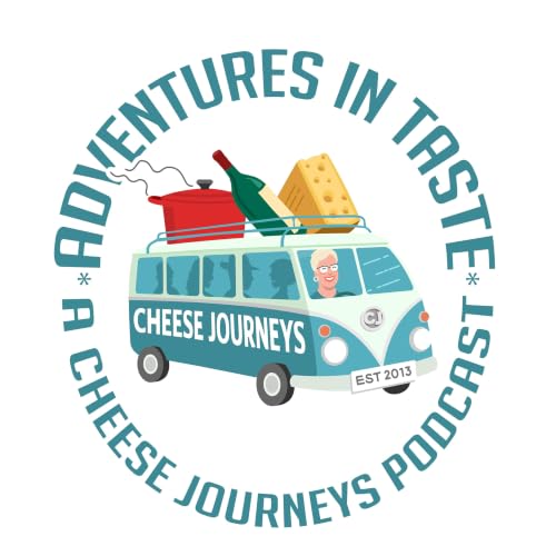 『Adventures in Taste &ndash; A Cheese Journeys Podcast』のカバーアート