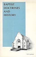 Baptist Doctrines and History 0891140034 Book Cover