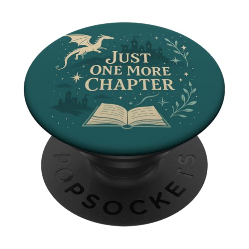 Just One More Chapter Fantasy Book Lover Dragon Castle PopSockets Klebender PopGrip