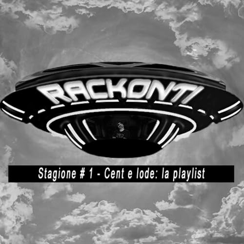 Puntata # 45 - "Cent e lode": La playlist