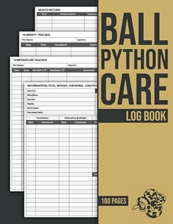 Ball Python Care Log Book: Track and Record Birth & Purchase Date ...
