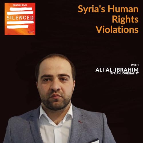 S2, Ep 11: Syrian investigative reporter Ali Al-Ibrahim