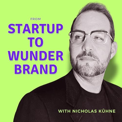 Couverture de From Startup to Wunderbrand