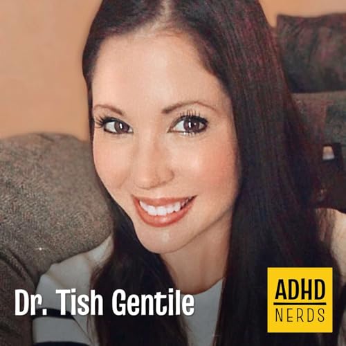 Dr. Tish Gentile: How to Prepare for ADHD Diagnosis