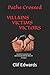 Paths Crossed: Villains - Victims - Victors (Volume 1)