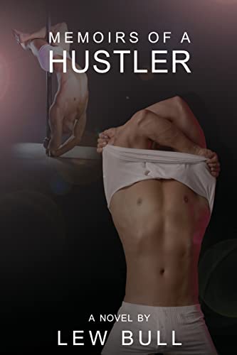 Memoirs Of A Hustler