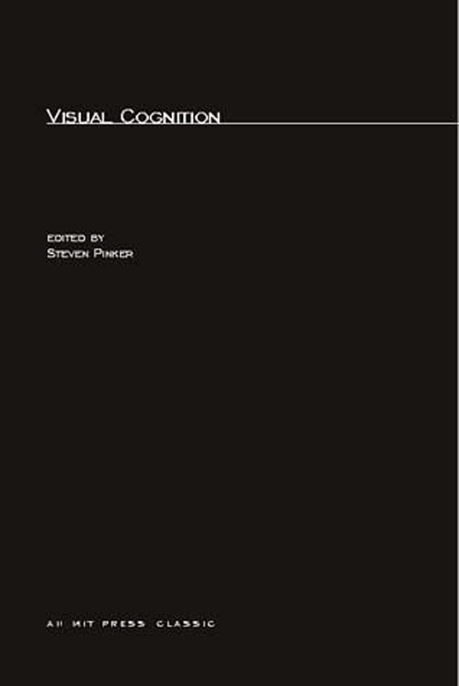 Visual Cognition (MIT Press)