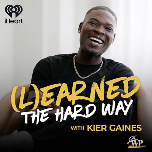 Learned the Hard Way with Kier Gaines cover art
