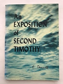 Paperback An exposition of Second Timothy Book