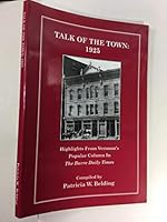 Talk of the Town --2001 publication. 0965069923 Book Cover