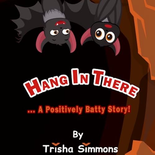 『Hang in There... A Positively Batty Story!』のカバーアート