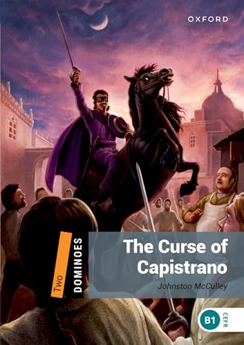 9780194639590 Curse of Capistrano. Dominoes. Livello 2. Con espansione online