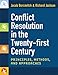 Conflict Resolution in the Twenty-first Century: Principles, Methods, and Approaches