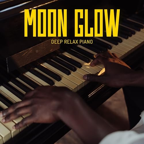 Play Moon Glow: Soft Piano Music by Deep Relax Piano on Amazon Music ...