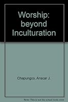 Worship Beyond Inculturation 1569290180 Book Cover