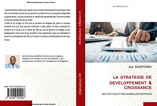 LA STRATEGIE DE DEVELOPPEMENT & CROISSANCE : DES PETITES ET MOYENNES ENTREPRISES (French Edition)