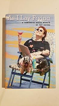 Hardcover As I Lay Frying, A Rehoboth Beach Memoir (Hardcover) Book