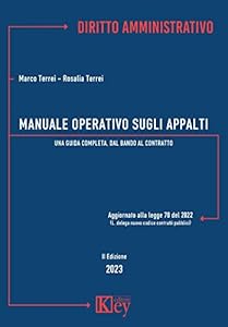 Vedi scheda su Amazon Manuale operativo sugli appalti 2023: Una guida completa, dal bando al contratto