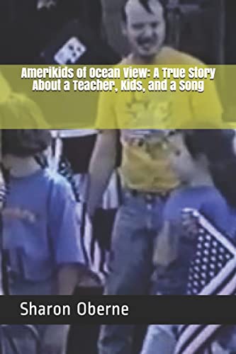 Amerikids of Ocean View: A True Story About a Teacher, Kids, and a Song