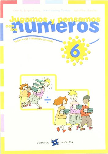 Jugamos y Pensamos con los Numeros 6
