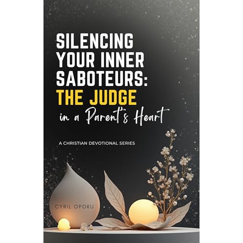 Silencing Your Inner Saboteurs Audiolibro Por Cyril Opoku arte de portada
