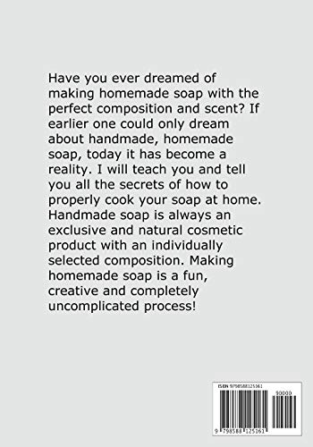 Homemade Soap Making: Soap Making Book with Simple and Gentle Soap Recipes for Sensitive Skin