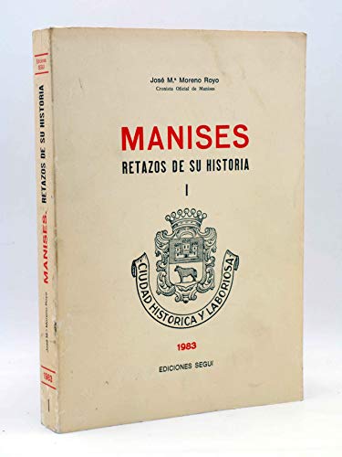 MANISES - RETAZOS DE SU HISTORIA I