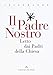 Il Padre Nostro. Letto Dai Padri Della Chiesa - 3