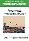  Emozioni in gioco con l\'adolescente