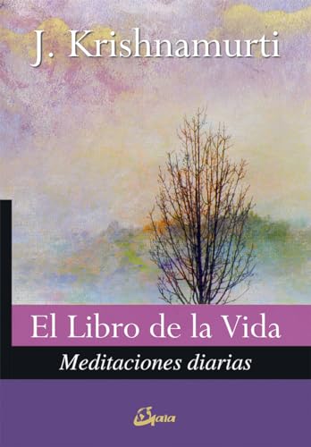 El Libro De La Vida: Meditaciones diarias (Krishnamurti)