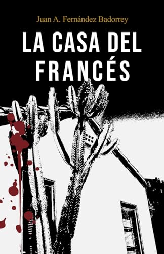 LA CASA DEL FRANCÉS