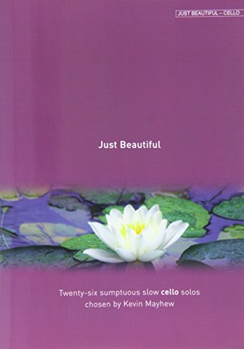 Just Beautiful Cello