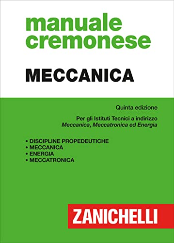 9788808599667 Manuale cremonese di meccanica. Per gli Ist. tecnici a indirizzo meccanica, meccatronica ed energia