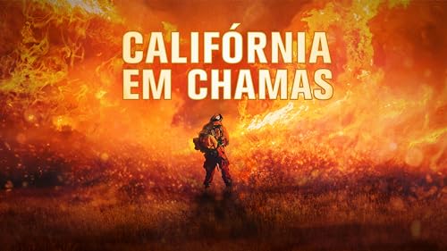 Califórnia em Chamas