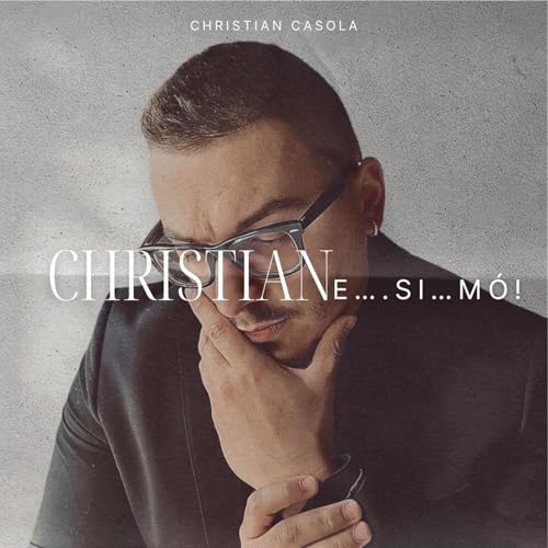 Christian...E...SI...MO! Ep 4