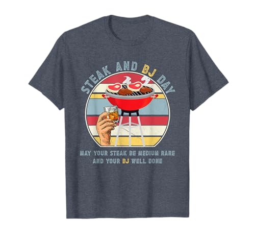 Funny Inappropriate Steak Gifts For Men Steak Bj Adult Humor T-Shirt