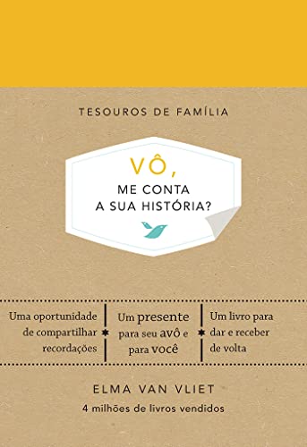 Vô, me conta a sua história?: Um livro para dar e receber de volta