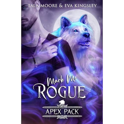 Mark Me Rogue Audiolibro Por Tala Moore, Eva Kingsley arte de portada