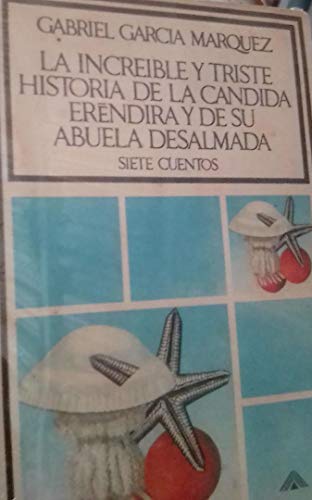 La Increíble y Triste Historia de la Cándida Er... 8482800299 Book Cover