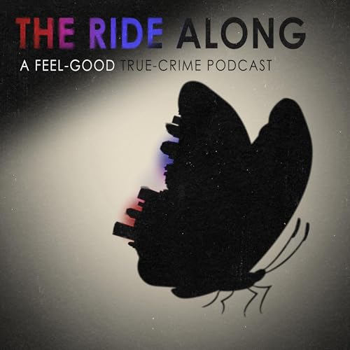 Couverture de The Ride Along - A Feel-Good True-Crime Podcast with Detective Dave Sweet and Nicole Mackay