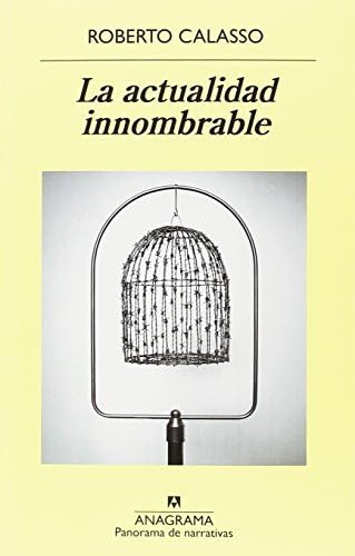 La actualidad innombrable (PANORAMA DE NARRATIVAS nº 975)