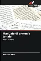Manuale di armonia tonale 6205285487 Book Cover
