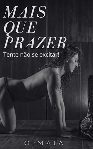 Mais que prazer: contos eróticos